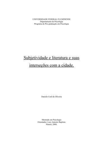 Subjetividade e literatura e suas interseções com ... - Psicologia - UFF