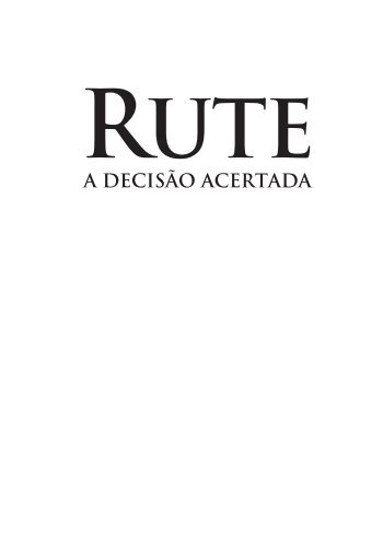 Rute, a decisão acertada - Ongrace