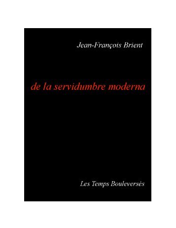 De la servidumbre moderna - De la servitude moderne