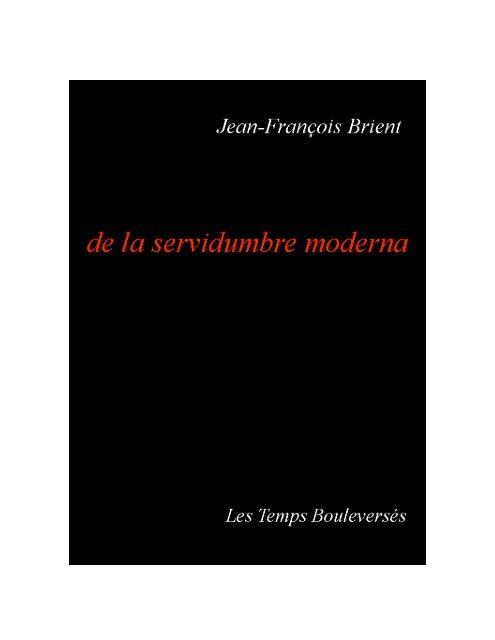 De la servidumbre moderna - De la servitude moderne