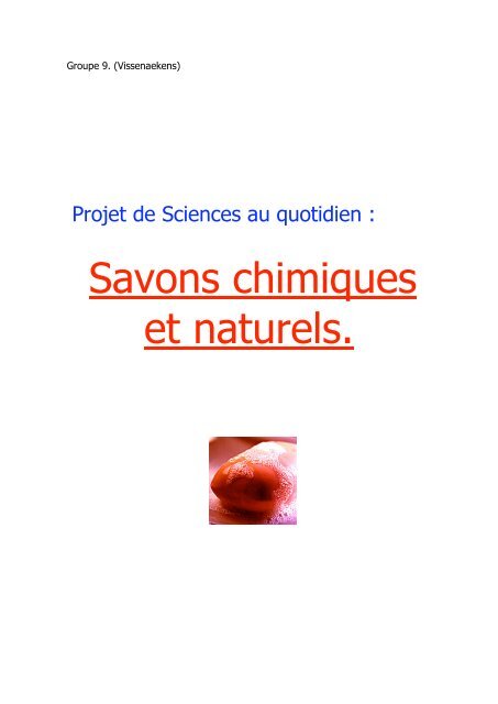 Savons chimiques et naturels. - de l'Université libre de Bruxelles