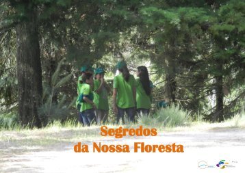 Segredos da Nossa Floresta - Agrupamento de Escolas de Ponte da ...