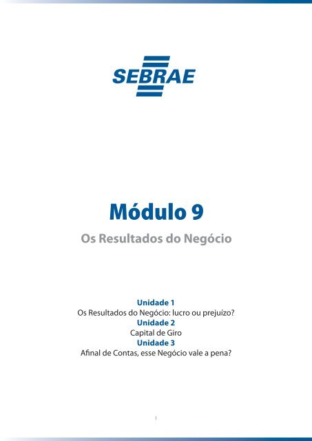 Modulo Rama 9 Módulo 9 - EAD Sebrae