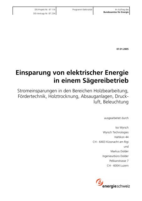 Einsparung von elektrischer Energie in einem Sägereibetrieb