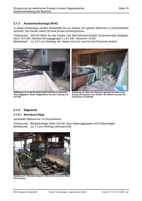 Einsparung von elektrischer Energie in einem Sägereibetrieb