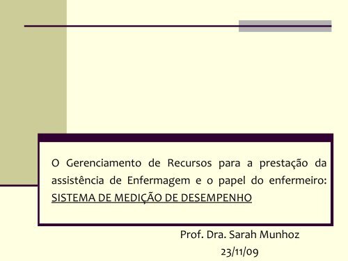 Prof. Dra. Sarah Munhoz 23/11/09 O Gerenciamento de ... - COREN-PI