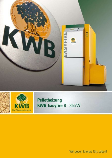 Pelletheizung KWB Easyfire - Jenni Energietechnik AG