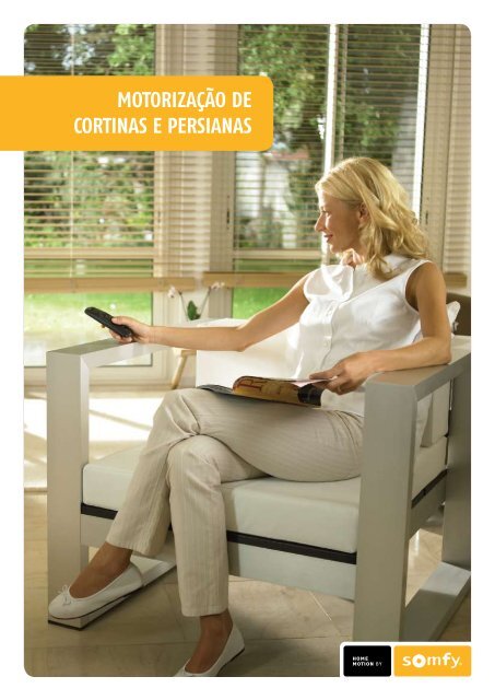 MOTORIZAÇÃO DE CORTINAS E PERSIANAS - SOMFY BRASIL