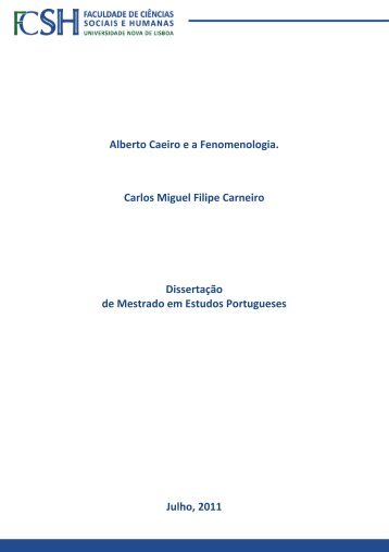 Alberto Caeiro e a Fenomenologia. Carlos Miguel Filipe ... - RUN UNL