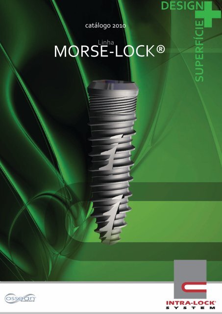 MORSE-LOCK® - Intra-Lock