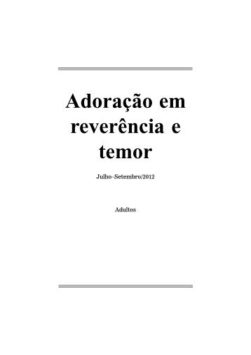 Adoração em reverência e temor - Seventh Day Adventist Reform ...