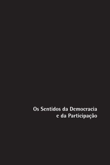 Os Sentidos da Democracia e da Participação - Polis