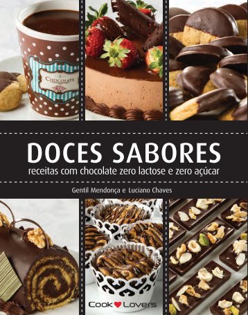DOCES SABORES receitas com chocolate zero lactose e zero açúcar