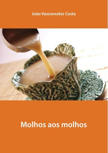 Molhos aos molhos - João Vasconcelos Costa