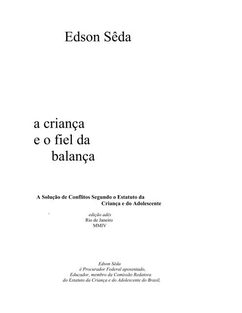Fiel Balança Edson Sêda a criança e o fiel da balança