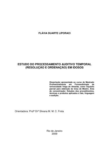 Estudo do Processamento Auditivo temporal (resolução e ... - UVA