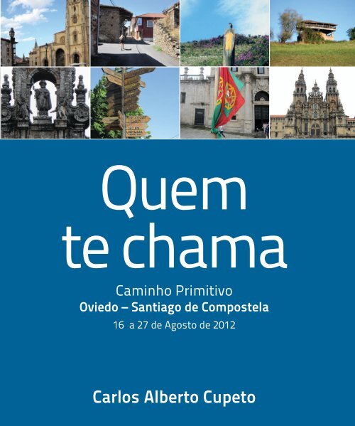 Caminho de Santiago - quem te chama