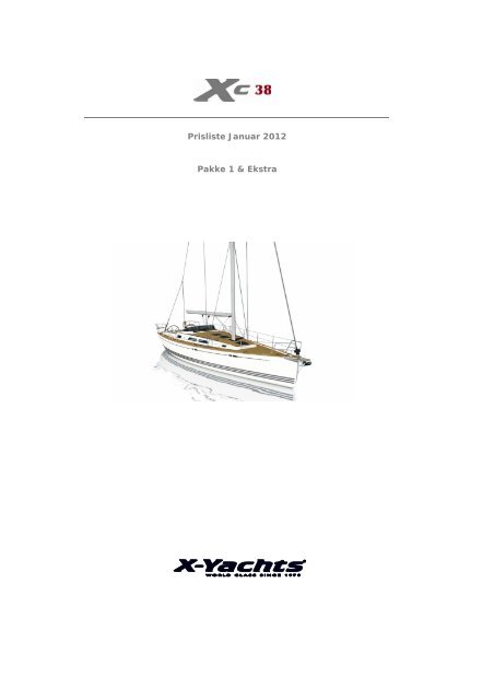 Xc 38 Prisliste Januar 2012 - X-Yachts