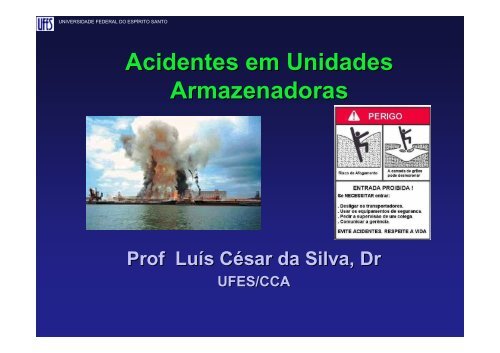 Acidentes em Unidades Armazenadoras - AGAIS