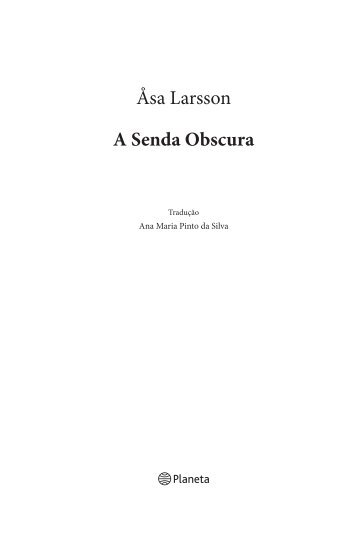 Åsa Larsson A Senda Obscura - Planeta