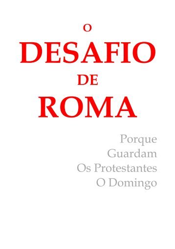 O Desafio de Roma - Adventismo em Foco