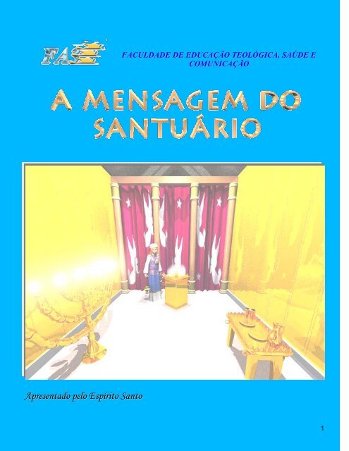 A MENSAGEM DO SANTUÁRIO