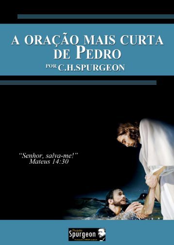 A Oração mais curta de Pedro - Projeto Spurgeon