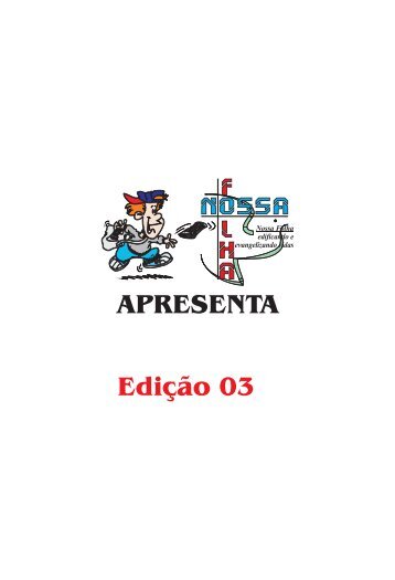 Jornal Nossa Folha, Edição nº 03 - Mensagens que Edificam