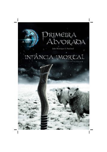 Infância Imortal - Primeira Alvorada