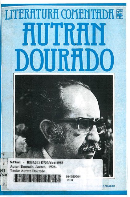 Literatura Comentada - Autran Dourado - FALE - UFMG