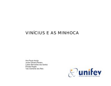 VINÍCIUS E AS MINHOCA