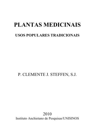PLANTAS MEDICINAIS - Instituto Anchietano de Pesquisas - Unisinos