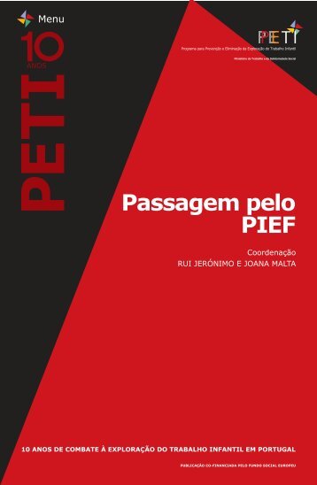 Opúsculos PETI · Passagem pelo PIEF