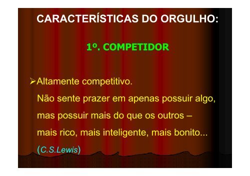 Estudo sobre o ORGULHO