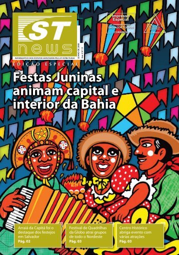 Festas Juninas animam capital e interior da Bahia - St Estruturas