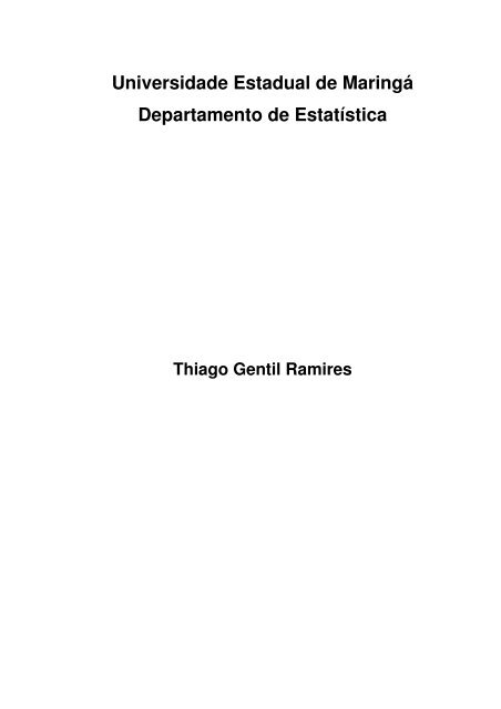 Thiago Gentil Ramires - Departamento de Estatística (UEM