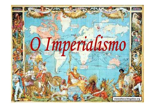 O Imperialismo ppt - Blogaliza