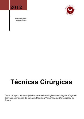 Sebenta Técnicas Cirúrgicas.pdf - Universidade de Évora