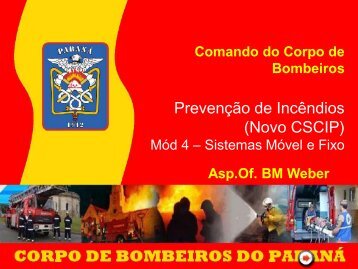 Sistema Fixo e Móvel - Corpo de Bombeiros de Cascavel