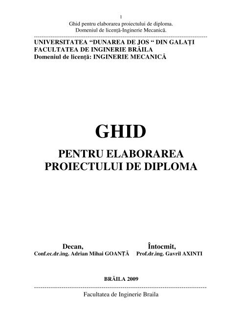 ghid final proiet diploma -mec - Facultatea de Inginerie - Dunarea de ...