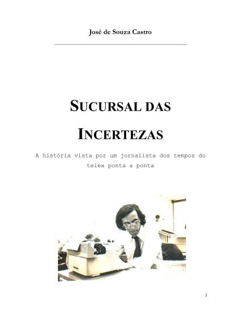 SUCURSAL DAS INCERTEZAS