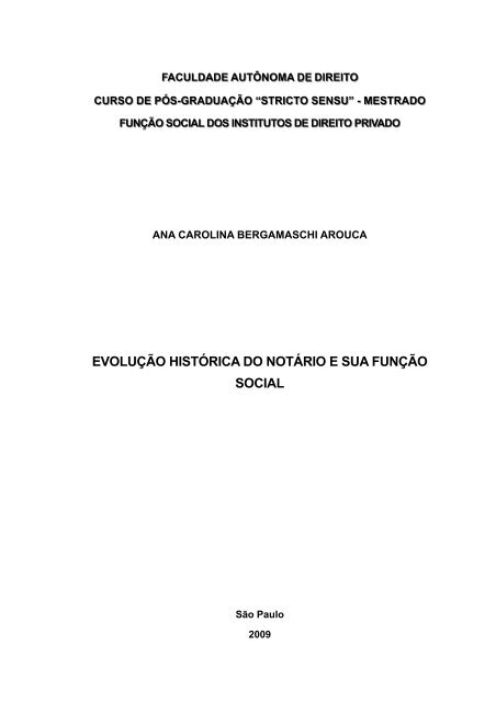 evolução histórica do notário e sua função social - Fadisp