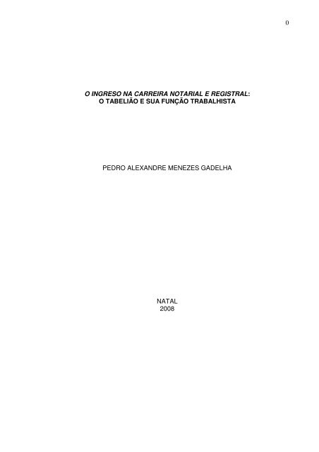 0 o ingreso na carreira notarial e registral: o tabelião e sua função ...