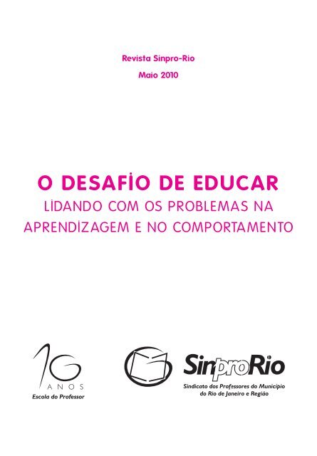 O desafio de educar lidando com os problemas na ... - Instituto ABCD