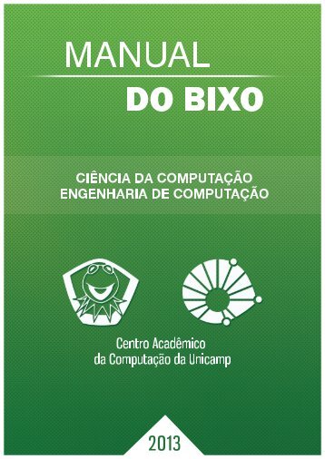 Manual do Bixo 2012 - CACo - Unicamp