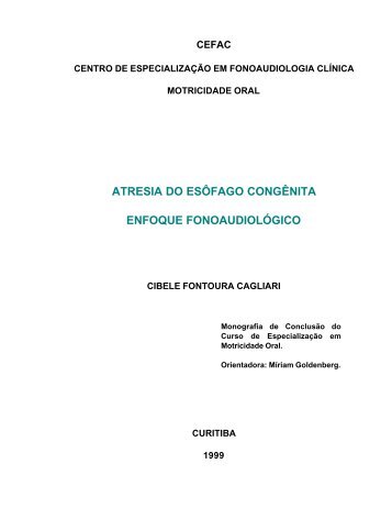 atresia do esôfago congênita enfoque fonoaudiológico - CEFAC