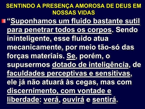 A presença amorosa de Deus em nossas vidas - Espiritizar