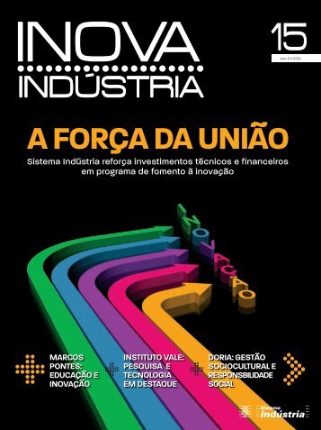 Sistema Indústria reforça investimentos técnicos e financeiros em ...