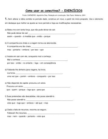 Como usar os conectivos? - EX ERCÍCIO S