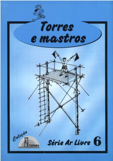 Torres e Mastros - Grupo Escoteiro do Mar Amigo Velho